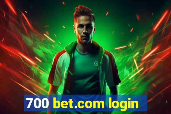 700 bet.com login